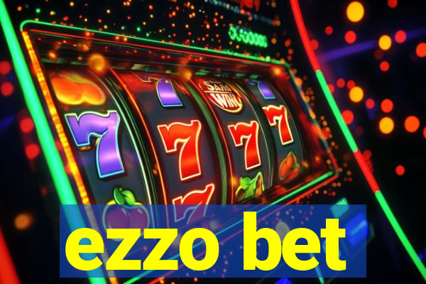 ezzo bet